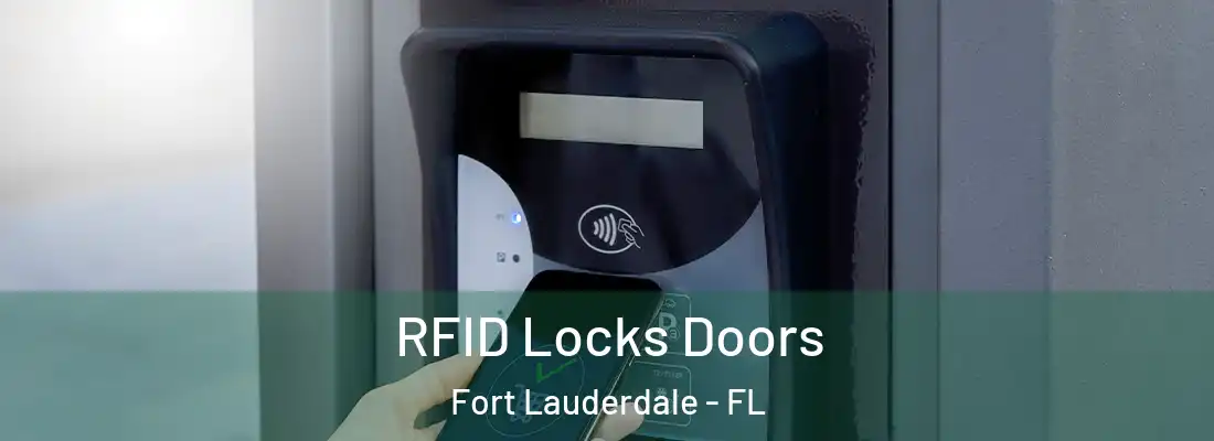 RFID Locks Doors Fort Lauderdale - FL