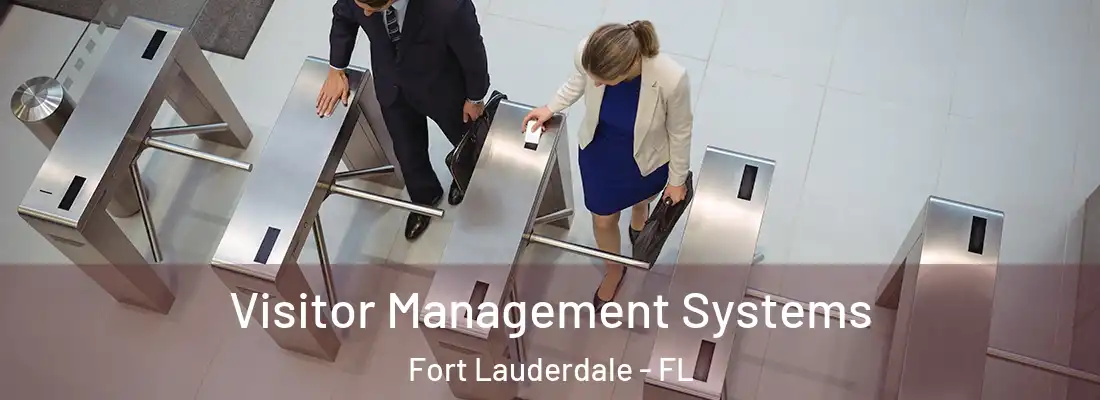  Visitor Management Systems Fort Lauderdale - FL